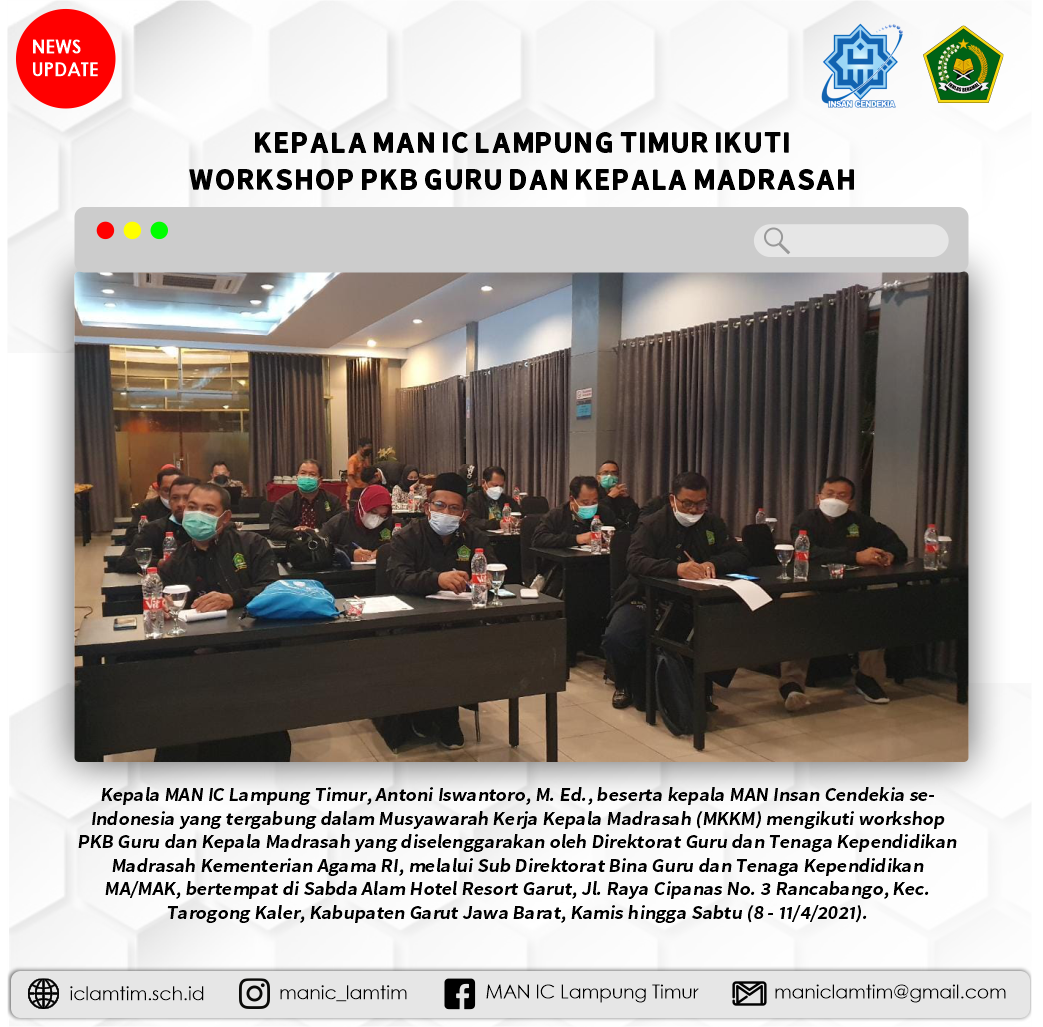 Kepala MAN IC Lampung Timur Ikuti Workshop PKB Guru dan Kepala Madrasah di Garut Jawa Barat