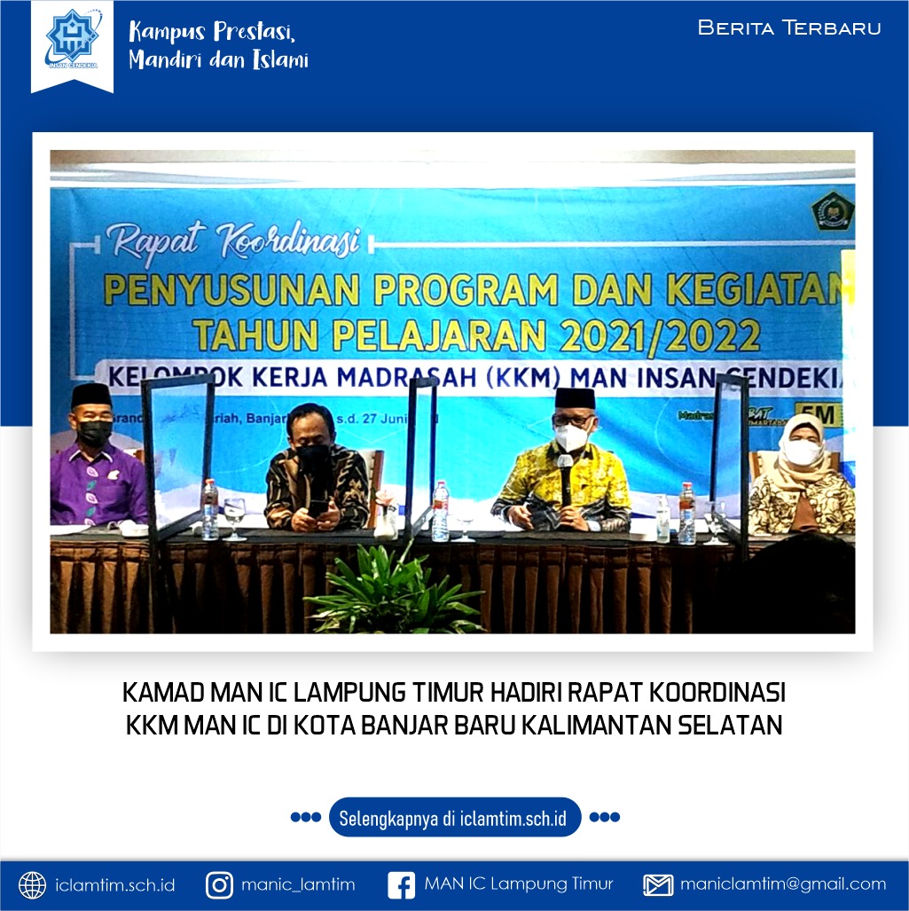 Kamad MAN IC Lampung Timur Hadiri Rapat Koordinasi KKM MAN IC di Kota Banjar Baru Kalimantan Selatan