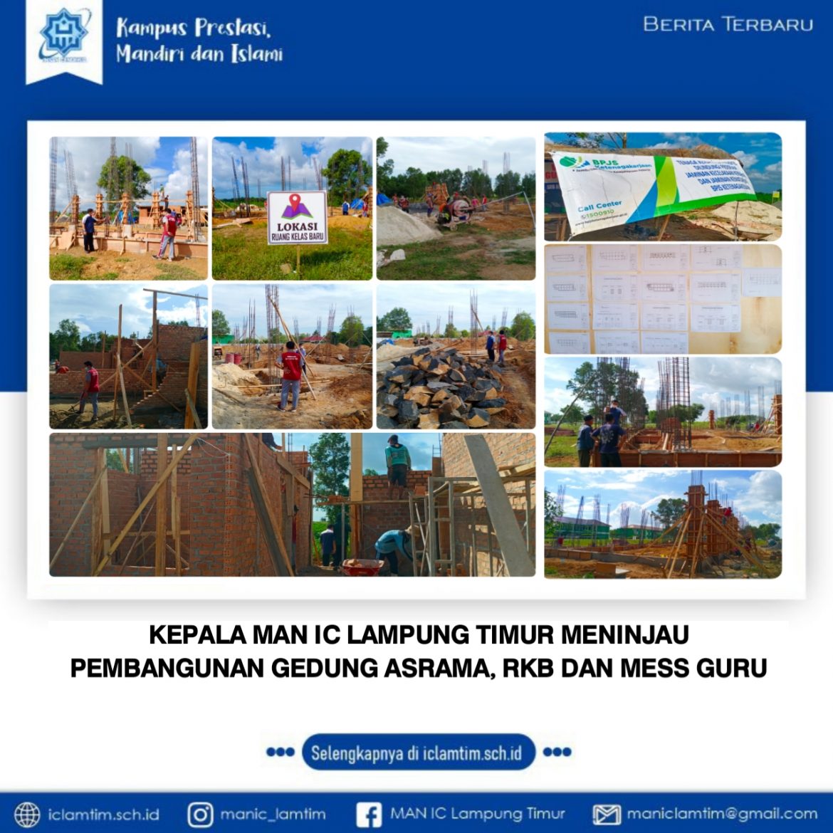 Kepala MAN IC Lampung Timur Meninjau Pembangunan Gedung Asrama, RKB dan Mess Guru