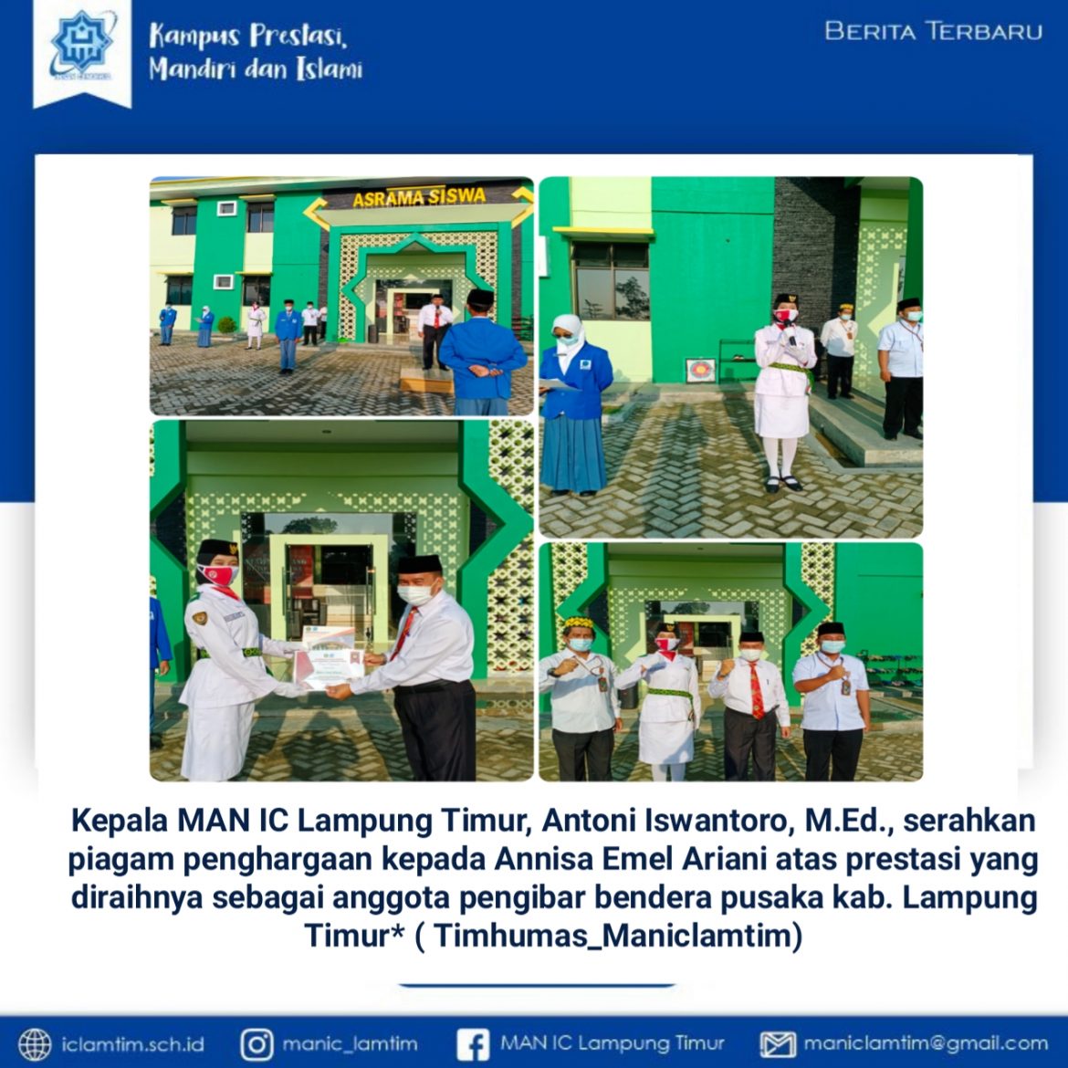 Annisa Emel Ariani, Siswa MAN IC Lampung Timur Terima Piagam Penghargaan Atas Prestasinya Menjadi Anggota Pasukan Pengibar Bendera Pusaka