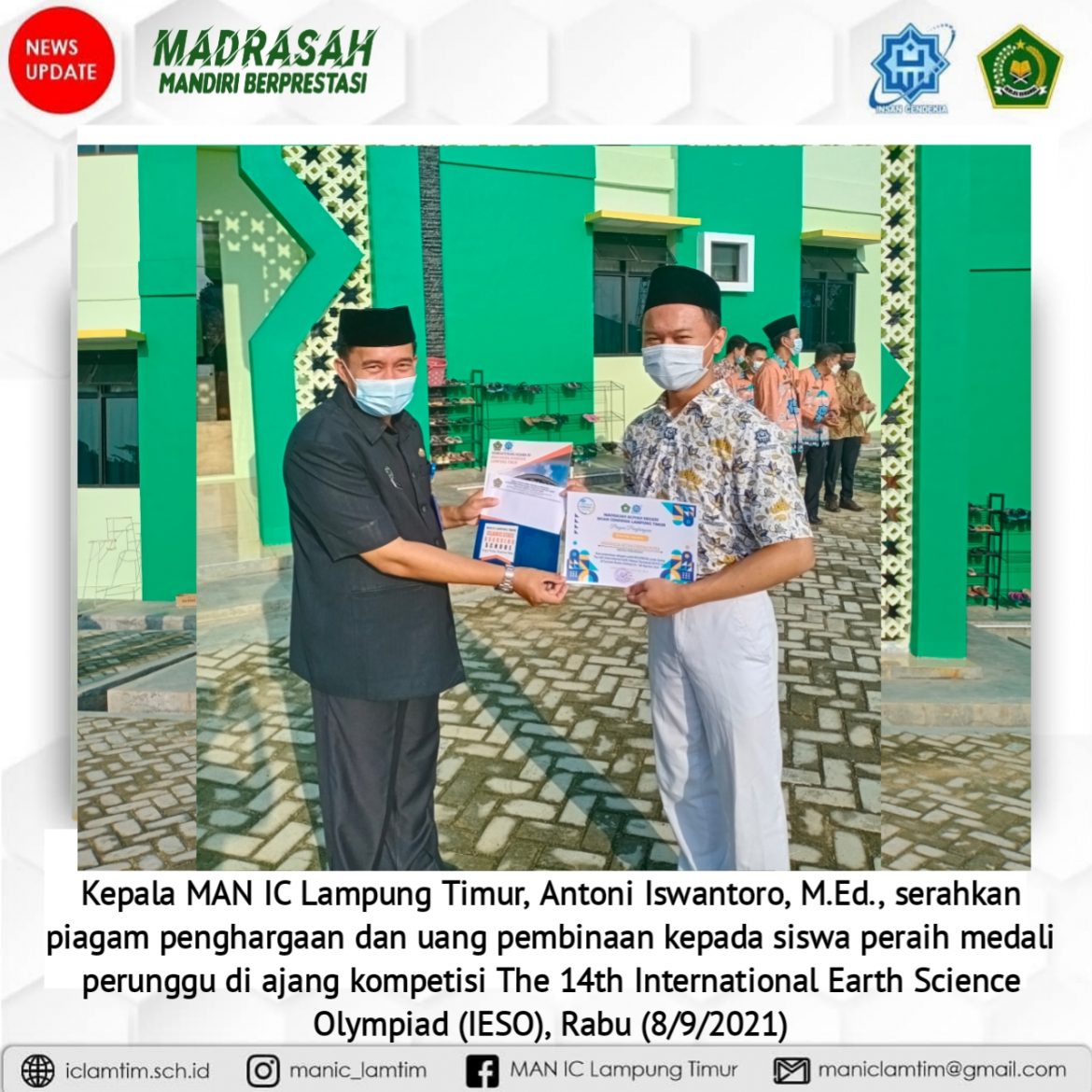 MAN IC Lampung Timur Hadiahi Siswa dan Guru Berprestasi Internasional Dengan Piagam Penghargaan Dan Cash Money
