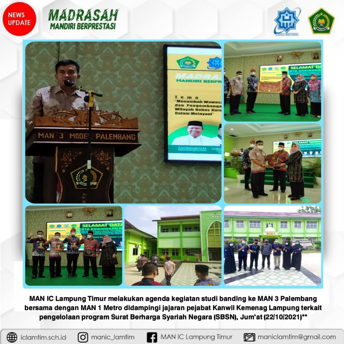 Studi Banding MAN IC Lampung Timur Ke MAN 3 Palembang
