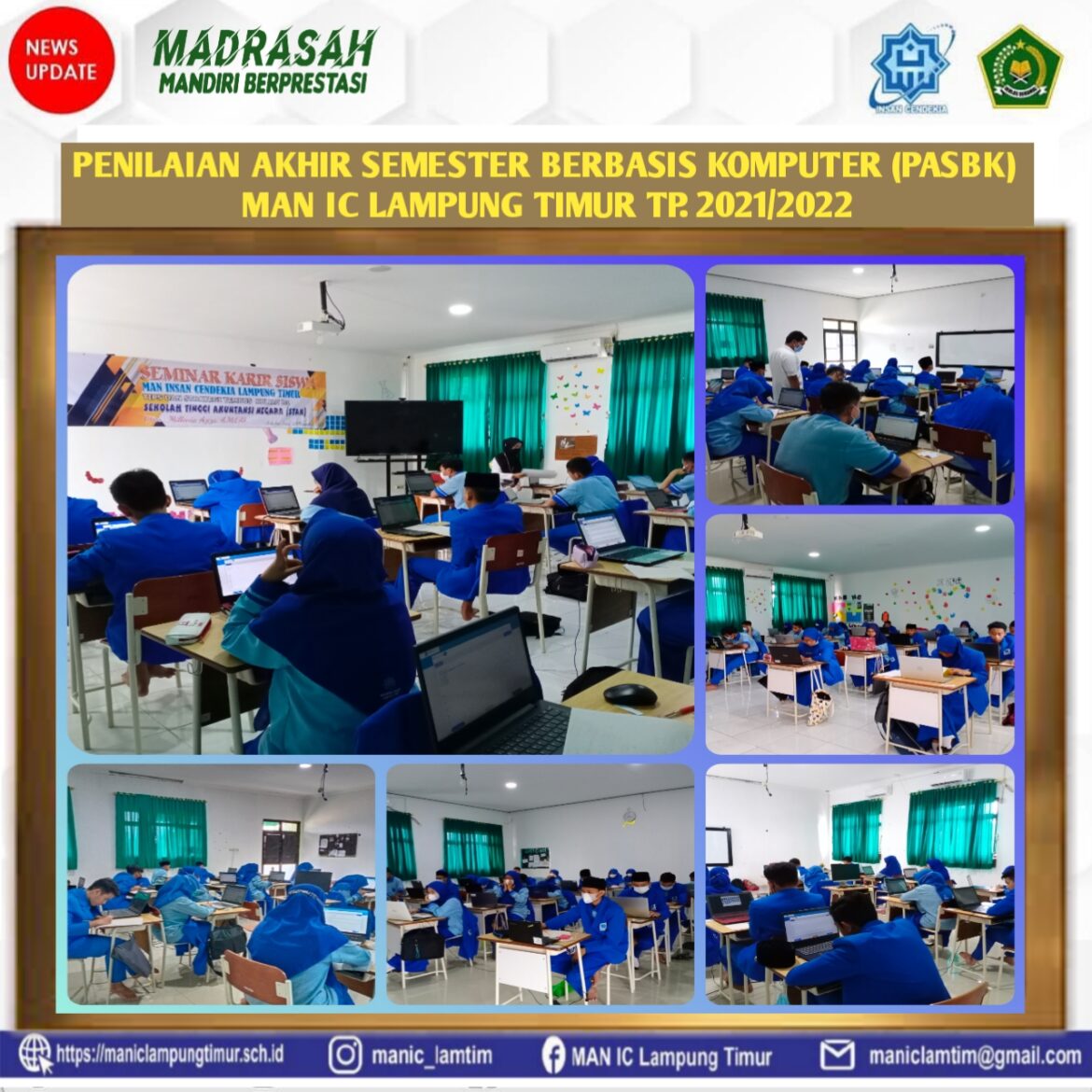 MAN IC Lampung Timur Laksanakan Penilaian Akhir Semester Berbasis Komputer (PASBK) TP. 2021/2022