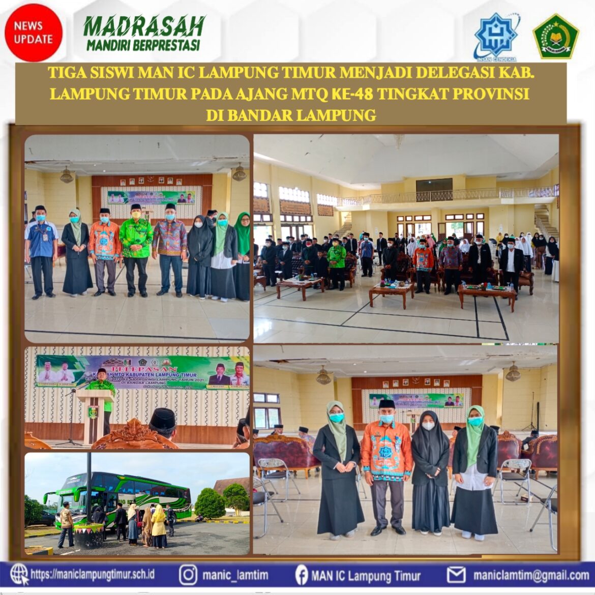 Tiga Siswi MAN IC Lampung Timur Menjadi Delegasi Kab. Lampung Timur Pada Ajang MTQ Ke-48 Tingkat Provinsi Lampung