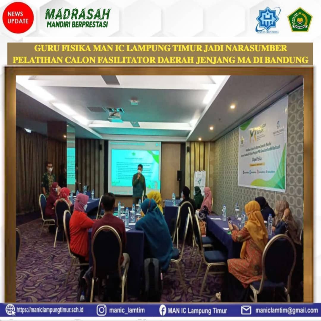 Guru Fisika MAN IC Lampung Timur Jadi Narasumber Pelatihan Calon Fasilitator Daerah Jenjang Madrasah Aliyah di Bandung