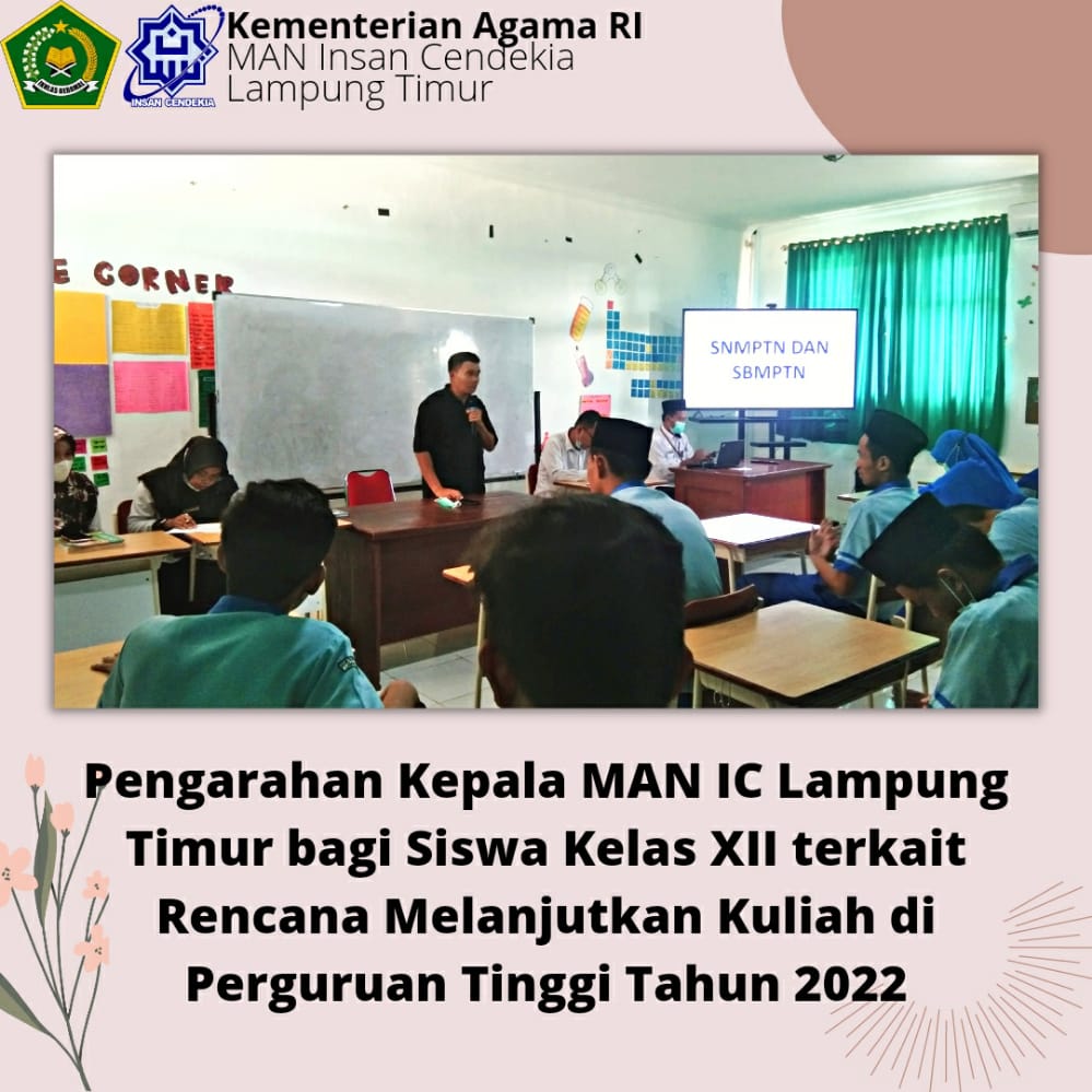 Kepala MAN IC Lampung Timur Berikan Pengarahan terkait Rencana Kuliah di Perguruan Tinggi bagi Siswa Kelas XII