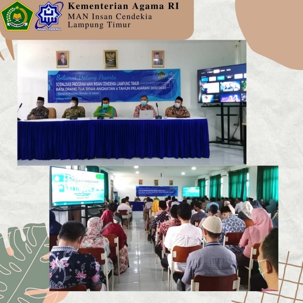 Sosialisasi Program MAN Insan Cendekia Lampung Timur bagi Wali Siswa Angkatan 4 Tahun Pelajaran 2022/2023