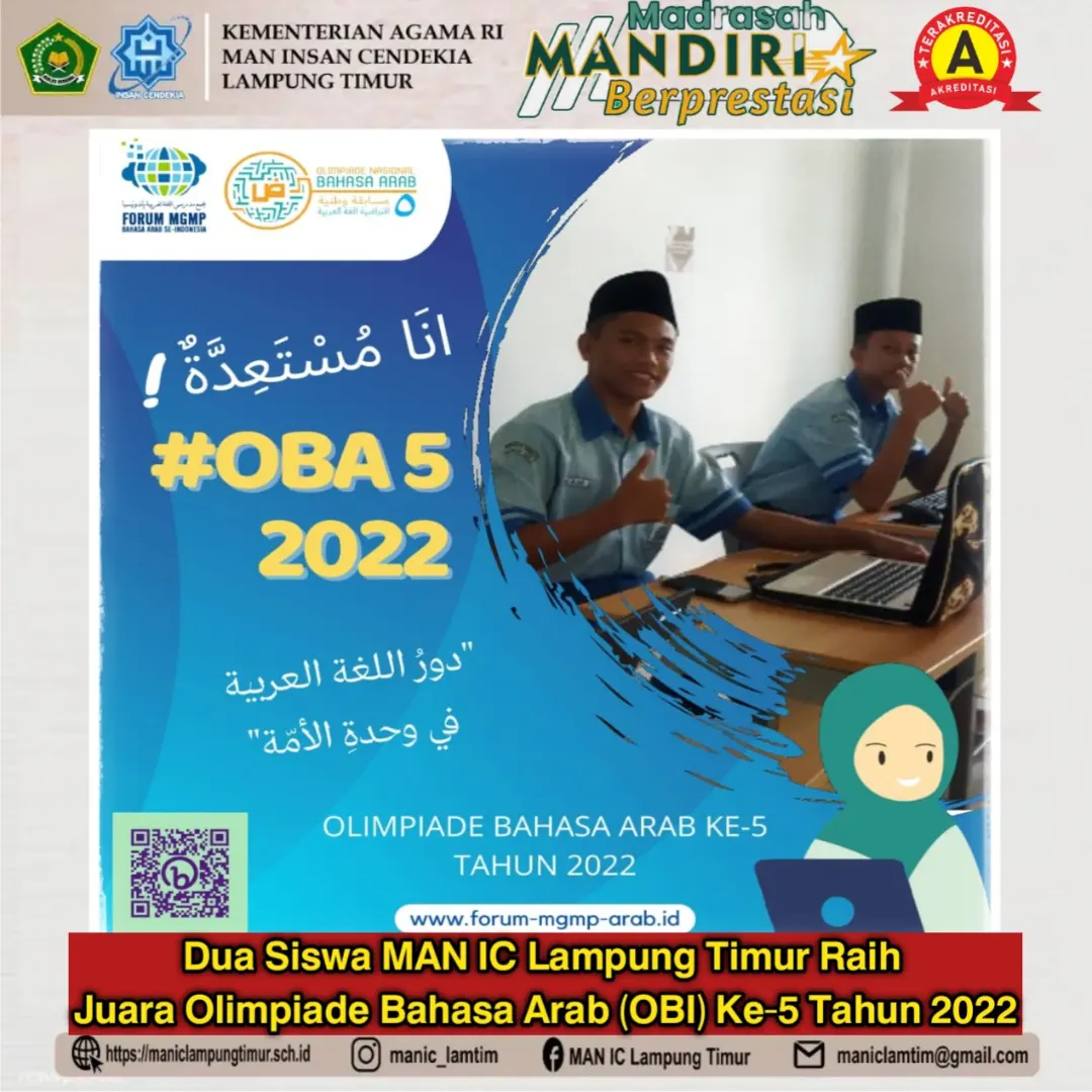 Dua Siswa MAN IC Lampung Timur Raih Juara Bahasa Arab (OBI) Ke-5 Tahun 2022
