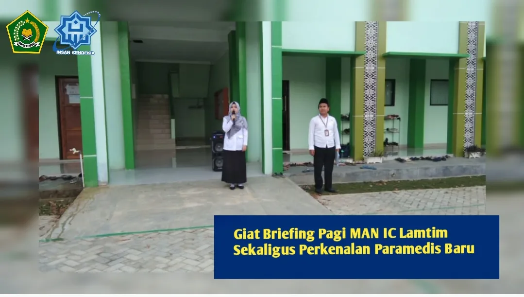 Giat Briefing Pagi MAN IC Lamtim Sekaligus Perkenalan Paramedis