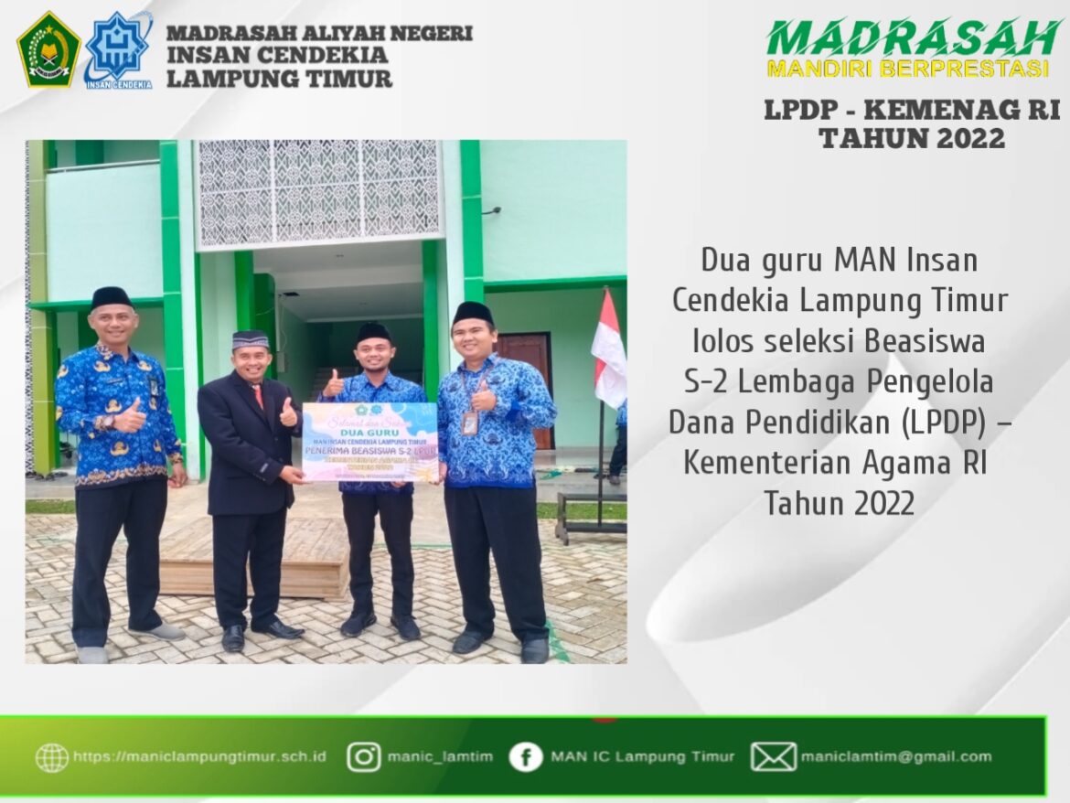 Dua Guru MAN IC Lamtim Lolos Beasiswa S-2 LPDP Kemenag RITahun 2022