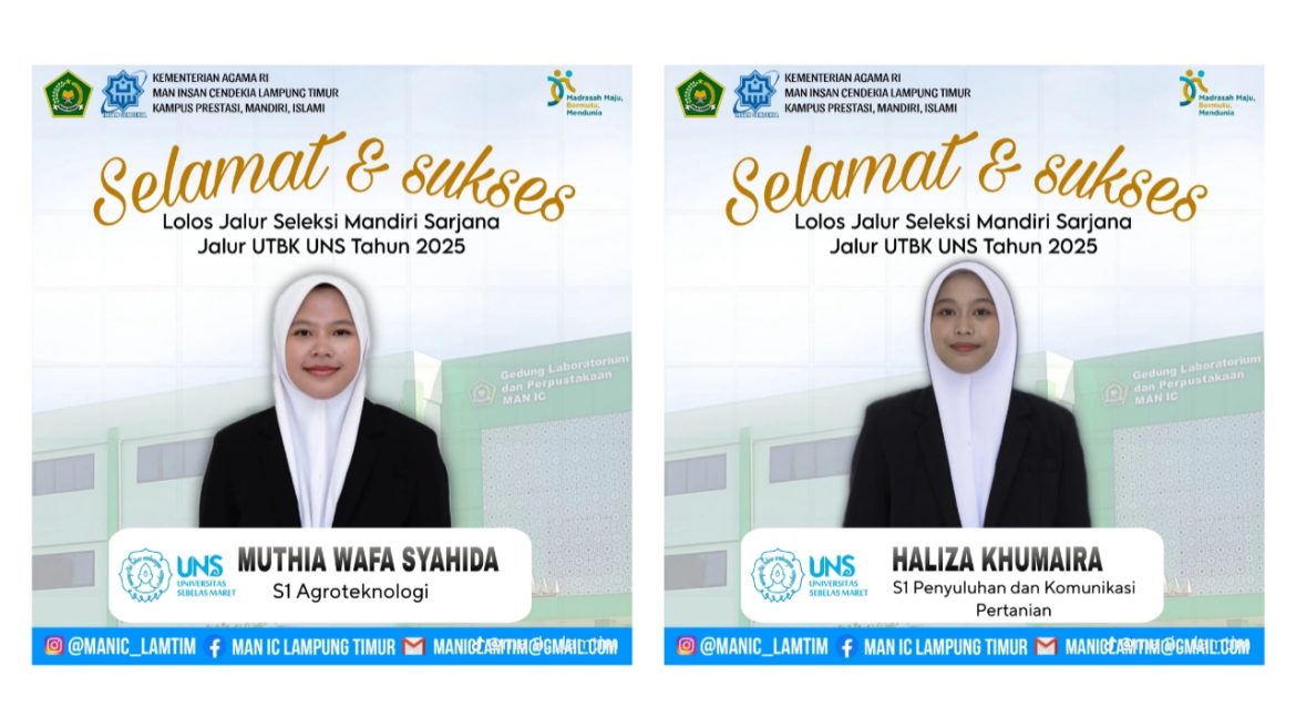 Wafa dan Haliza, Alumni MAN IC Lamtim Angkatan 4, Sukses Tembus Seleksi Mandiri UNS 2025 Jalur UTBK