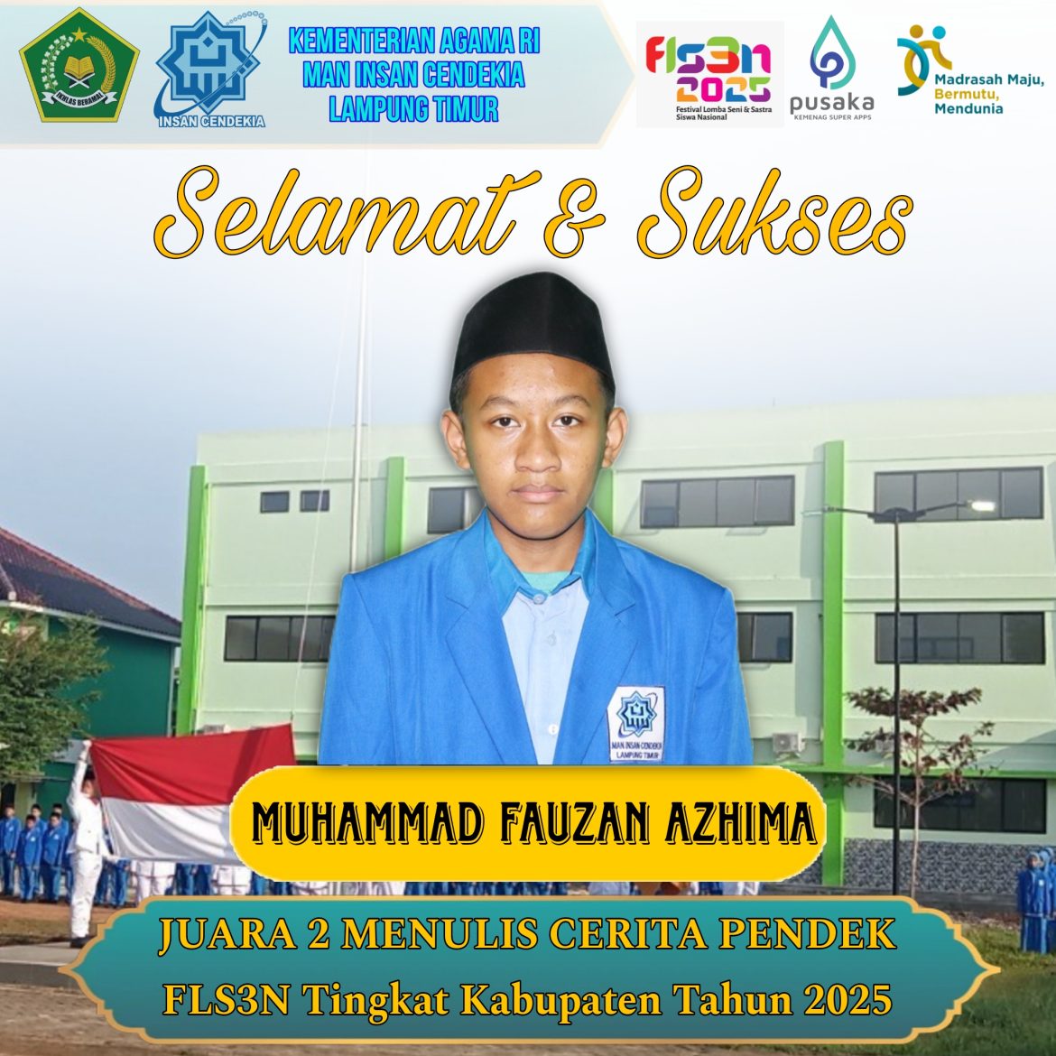 MAN IC Lampung Timur Ukir Prestasi di FLS3N 2025: 5 Siswa Raih Juara