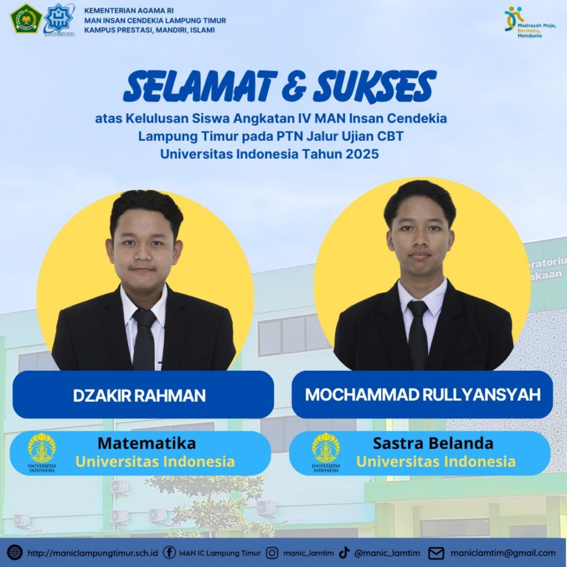 Dari MAN IC Lamtim Menuju Puncak Prestasi: Dzakir Rahman & Muchammad Rullyansyah Lolos SIMAK UI 2025