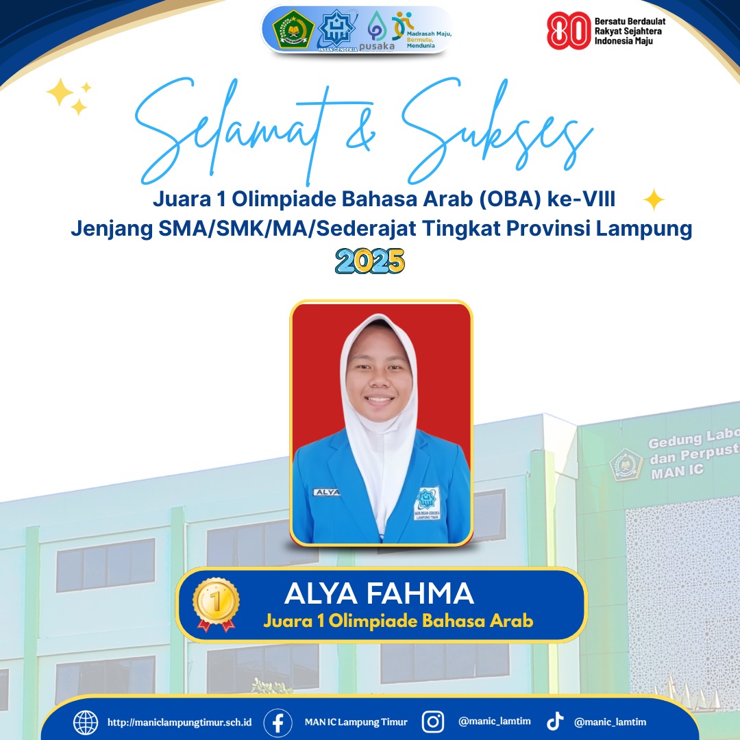 Raih Juara 1 OBA Ke-8 Tingkat Provinsi 2025, Siswi MAN IC Lamtim Alya Fahma, Siap Wakili Lampung ke Nasional