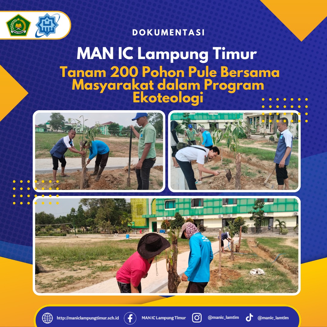 Dukung Program Ekoteologi: MAN IC Lampung Timur dan Masyarakat Hijaukan Madrasah dengan 200 Pohon Pule