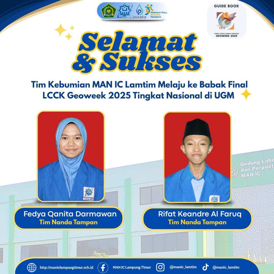 Fedya & Rifat: Tim Kebumian MAN IC Lamtim Melaju ke Final LCCK Geoweek 2025 Tingkat Nasional di UGM