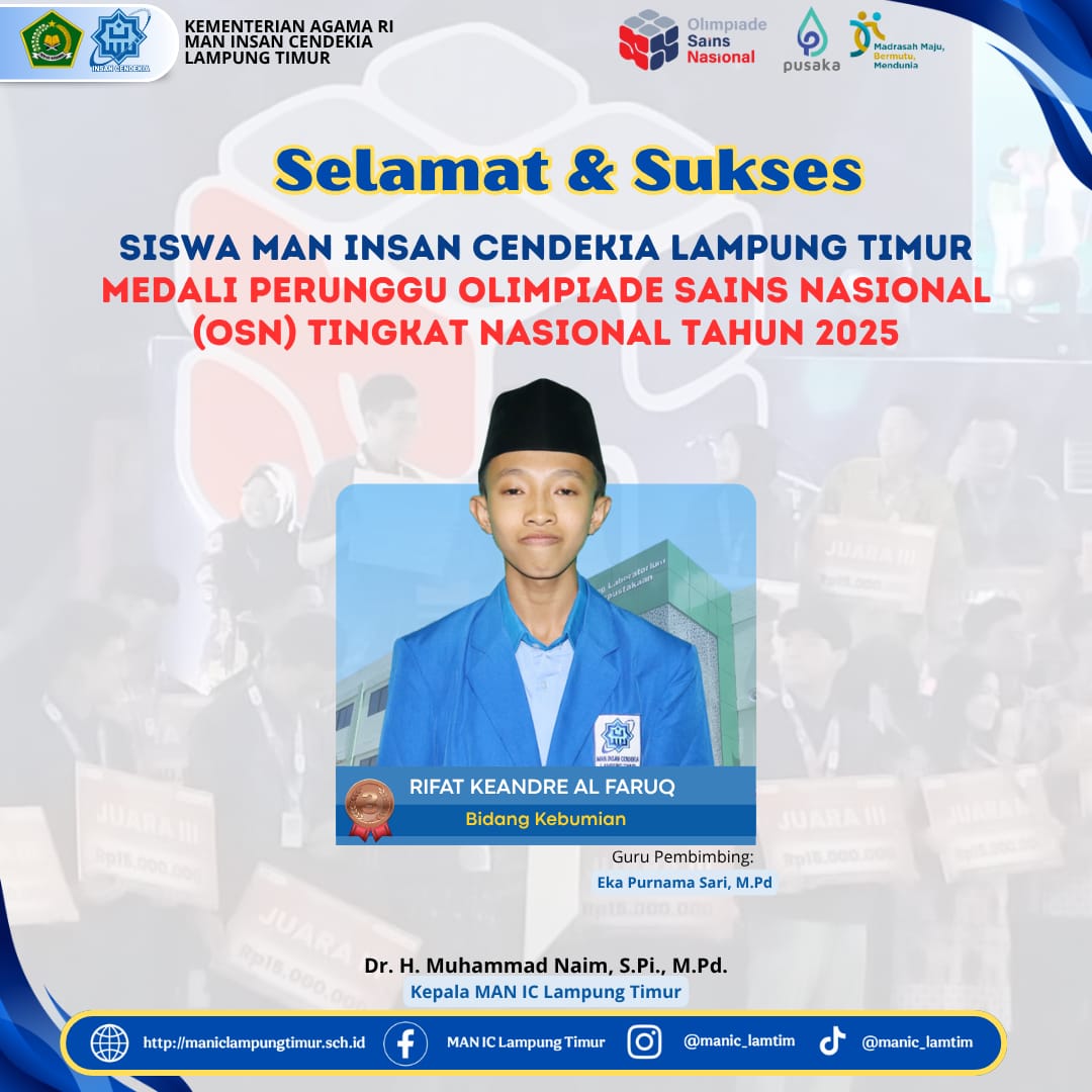 Rifat, Siswa MAN IC Lampung Timur Raih Medali Perunggu di Ajang Final OSN Tingkat Nasional 2025 Bidang Kebumian di UMM Malang