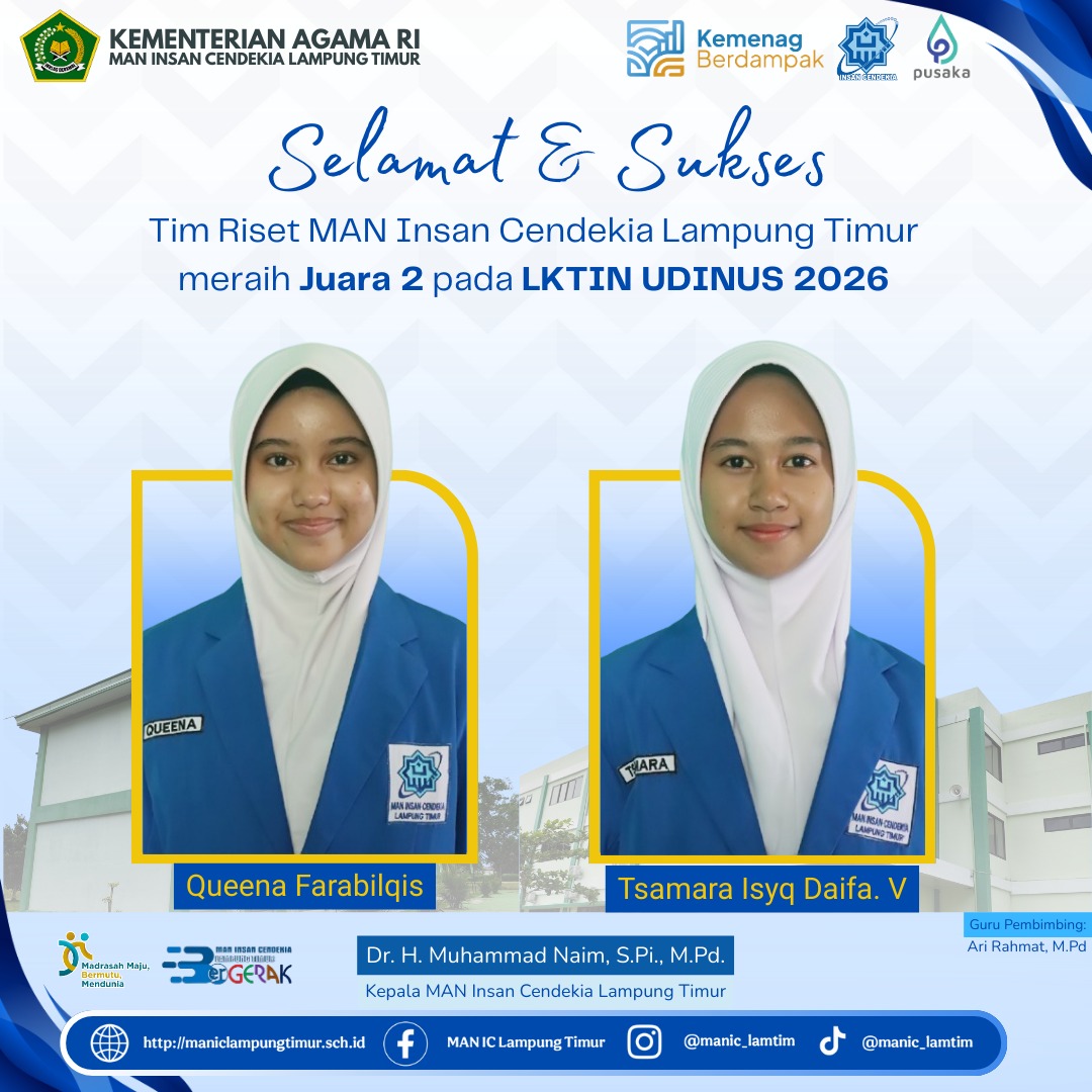 Prestasi Nasional: Tim Riset MAN IC Lampung Timur Sabet Juara II LKTIN IV DINUSFEST 2026