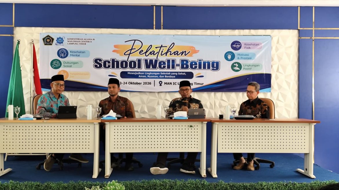 Kakan Kemenag Lampung Timur Dorong Lingkungan Madrasah Positif melalui Pelatihan School Well-Being di MAN IC